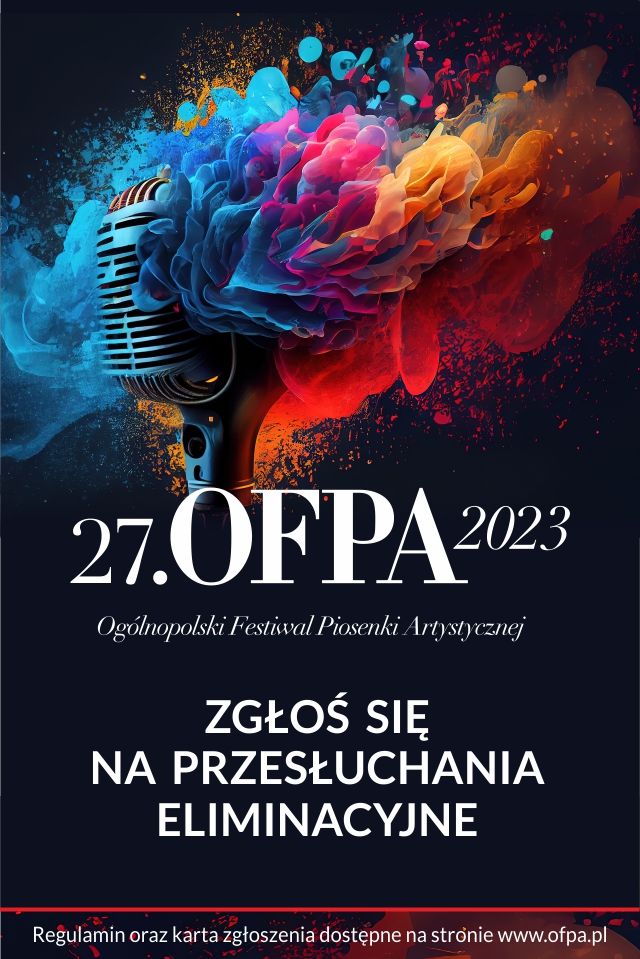 27 Ogólnopolski Festiwal Piosenki Artystycznej OFPA 2023