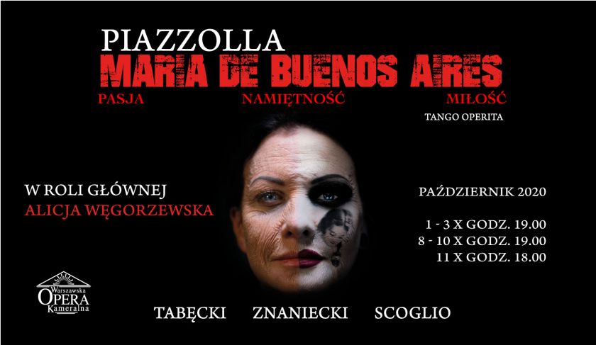 „MARIA DE BUENOS AIRES” - Warszawska Opera Kameralna