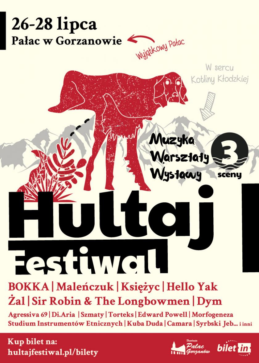 Hultaj Festiwal w Pałacu Gorzanów