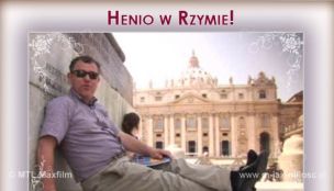 Multimedia: Henio w Rzymie!