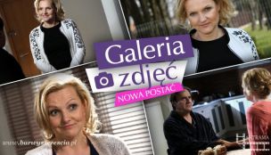 GALERIA: Nowa postać - Grażyna