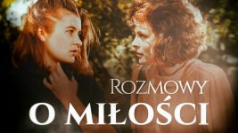 Rozmowy o miłości