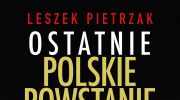 ostatnie-polskie-powstanie-1944-1963