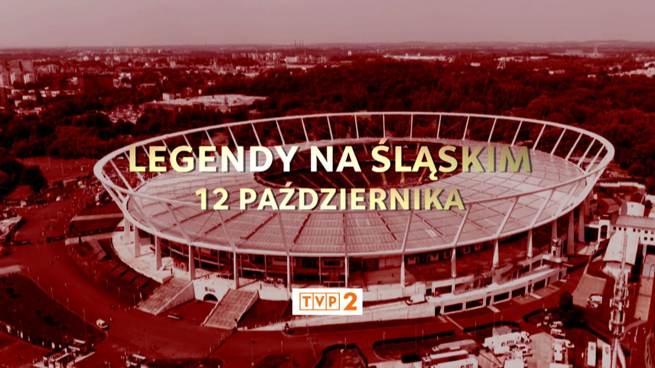 Polska – Mecz legend na Stadionie Śląskim [ZAPOWIEDŹ