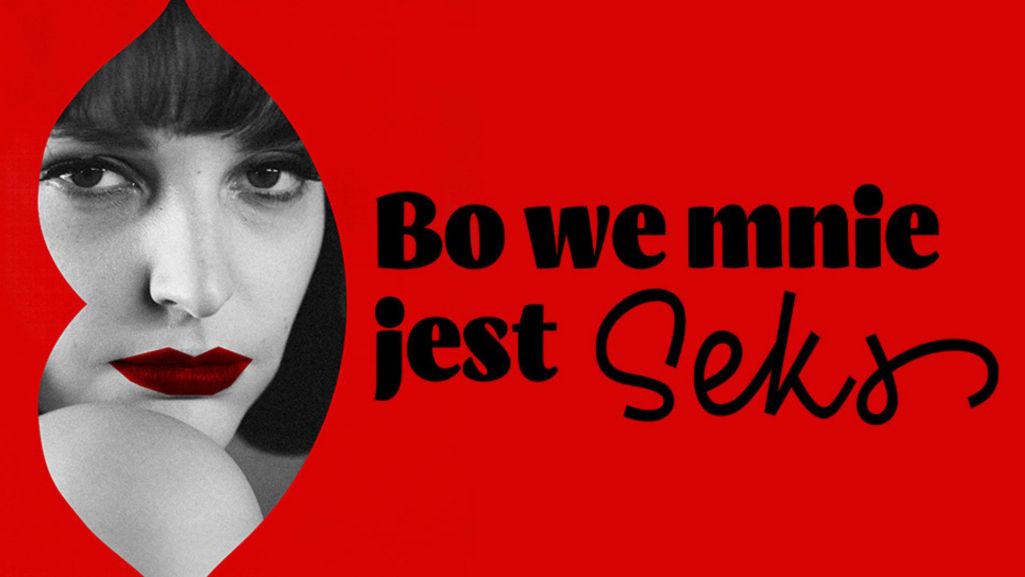 Plakat filmu „Bo we mnie jest seks” w reżyserii Katarzyny Klimkiewicz. Fot. Materiały promocyjne